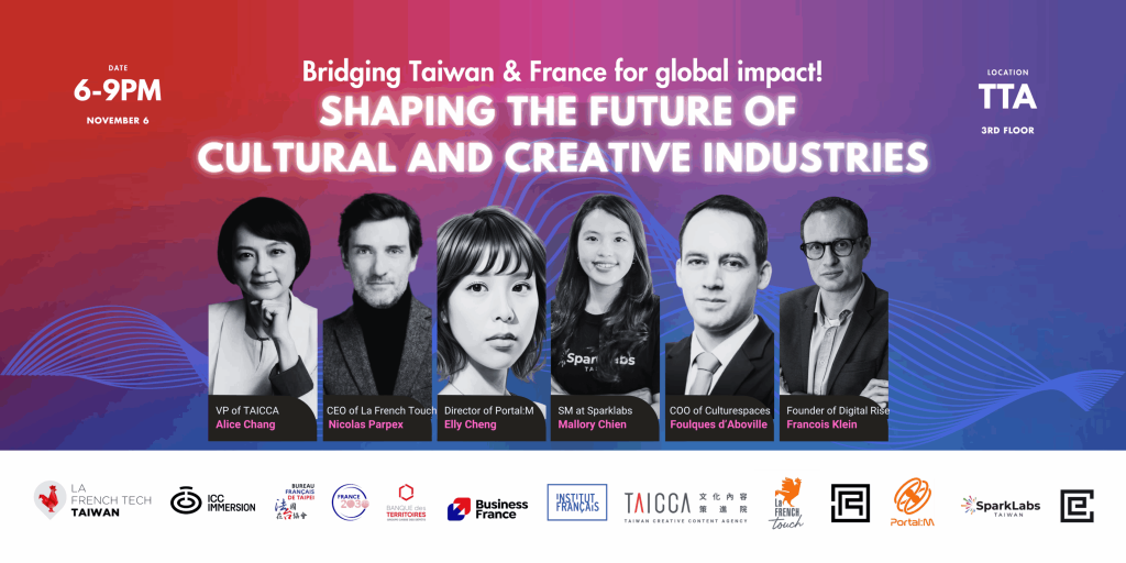 Evènement La French Tech Taiwan : Shaping the Future of Cultural and Creative Industries! 1